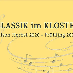 Titelbild für die Veranstaltung Klassik im Kloster - Thema mit Variationen